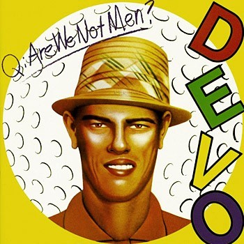 Devo, 'Q: Are We Not Men? A: We Are Devo!' (Warner Bros., 1978)