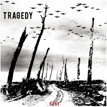 Review Tragedy Fury Self Released 18 No Echo