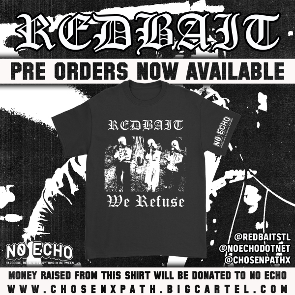 Echo x Redbait: St. Louis HC Band Drops T-Shirt Pre-Order to Help Benefit the Website | Features | No Echo